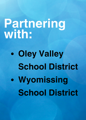 Partnering with Oley Valley Sd and Wyomissing SD